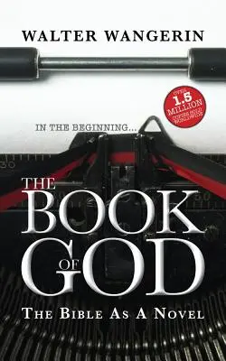 Cartea lui Dumnezeu: Biblia ca roman - The Book of God: The Bible as a novel