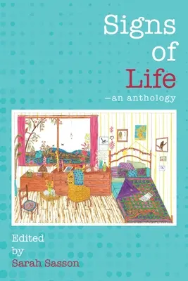 Semne de viață: O antologie - Signs of Life: An anthology