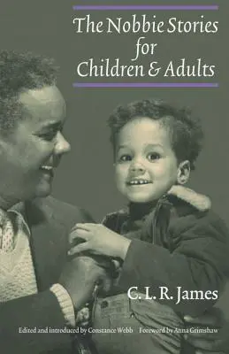 Poveștile lui Nobbie pentru copii și adulți - The Nobbie Stories for Children and Adults