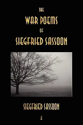 Poemele de război ale lui Siegfried Sassoon - The War Poems of Siegfried Sassoon