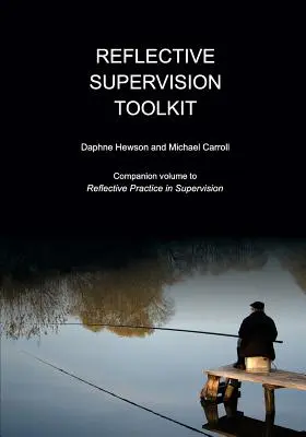 Set de instrumente pentru supervizare reflexivă - Reflective Supervision Toolkit