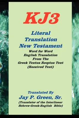 traducere literală noul testament-oe-kj3 - literal translation new testament-oe-kj3