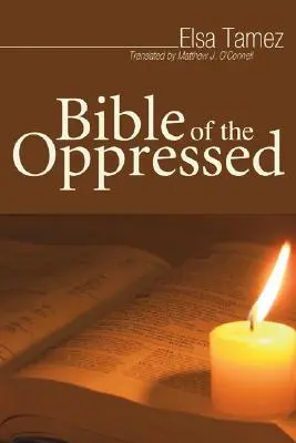 Biblia celor oprimați (Bible of the Oppressed) - Bible of the Oppressed