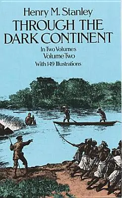 Through the Dark Continent, Vol. 2