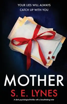 Mama: Un thriller psihologic întunecat cu o întorsătură uluitoare - Mother: A dark psychological thriller with a breathtaking twist