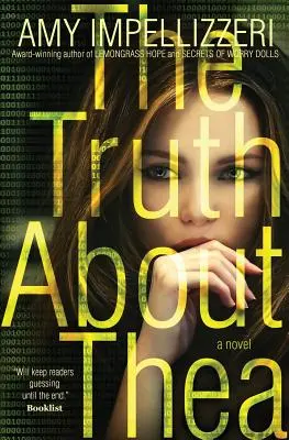 Adevărul despre Thea - The Truth About Thea