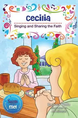 Cecilia: Cântând și împărtășind credința - Cecilia: Singing and Sharing the Faith