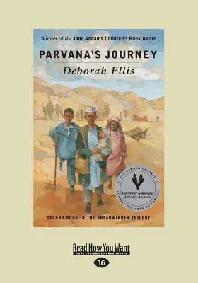 Călătoria Parvanei (Large Print 16pt) - Parvana's Journey (Large Print 16pt)