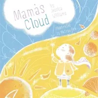 Norul lui Mama - Mama's Cloud