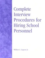 Proceduri complete de interviu pentru angajarea personalului școlar - Complete Interview Procedures for Hiring School Personnel