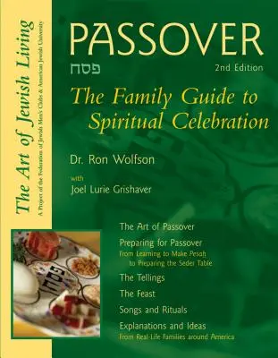 Paștele (ediția a 2-a): Ghidul familiei pentru celebrarea spirituală - Passover (2nd Edition): The Family Guide to Spiritual Celebration