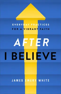 După ce cred - After I Believe
