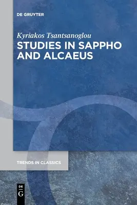 Studii în Sappho și Alcaeus - Studies in Sappho and Alcaeus