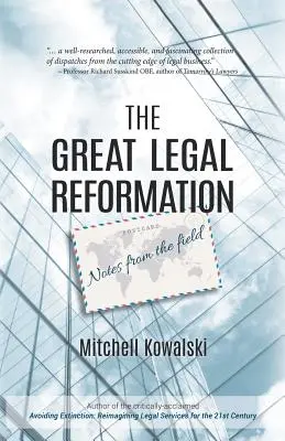 Marea reformă juridică: Note de pe teren - The Great Legal Reformation: Notes from the Field