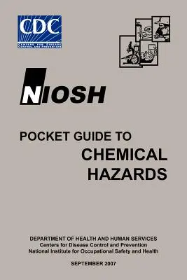 Ghid de buzunar Niosh privind pericolele chimice - Niosh Pocket Guide to Chemical Hazards