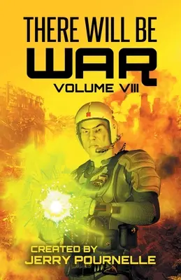 There Will Be War Volumul VIII - There Will Be War Volume VIII