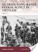 Cercetaș de patrulare cu rază lungă de acțiune al armatei SUA în Vietnam 1965-71 - US Army Long-Range Patrol Scout in Vietnam 1965-71