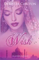 Dorință: Aladdin repovestit - Wish: Aladdin Retold