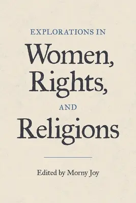 Explorări în femei, drepturi și religii - Explorations in Women, Rights, and Religions