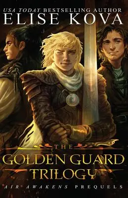 Trilogia Garda de Aur: Seria completă - Golden Guard Trilogy: Complete Series