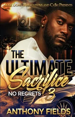 Sacrificiul suprem 3: Fără regrete - The Ultimate Sacrifice 3: No Regrets