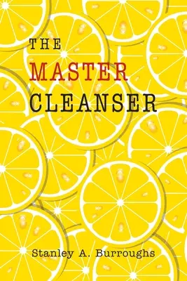 Master Cleanser - The Master Cleanser