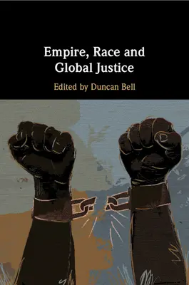 Imperiul, rasa și justiția globală - Empire, Race and Global Justice