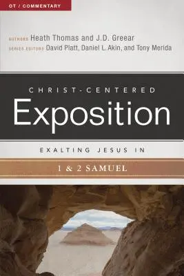 Exaltarea lui Isus în 1 și 2 Samuel - Exalting Jesus in 1 & 2 Samuel