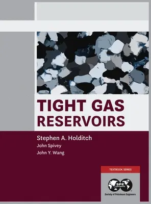 Tight Gas Reservoirs: Set: Cartea 1 și 2 combinate - Tight Gas Reservoirs: Set: Book 1 and 2 Combined