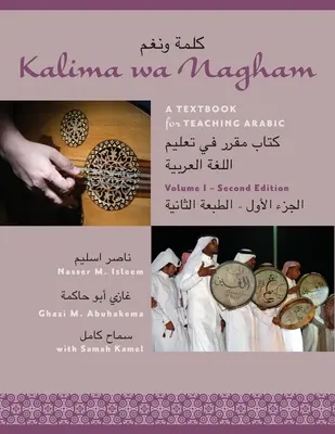 Kalima Wa Nagham: Un manual pentru predarea limbii arabe, volumul 1 - Kalima Wa Nagham: A Textbook for Teaching Arabic, Volume 1