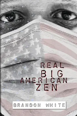 Zen american cu adevărat mare - Real Big American Zen