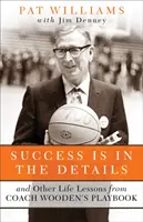 Succesul stă în detalii - Success Is in the Details