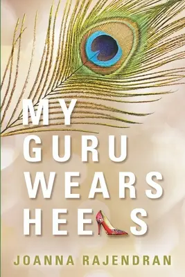 Guru-ul meu poartă tocuri - My Guru Wears Heels