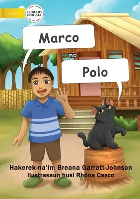 Marco și Polo - Marco no Polo - Marco And Polo - Marco no Polo