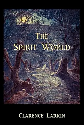 Lumea spiritelor - The Spirit World