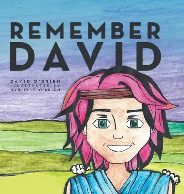 Amintește-ți de David - Remember David