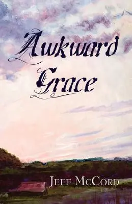 Awkward Grace
