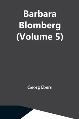 Barbara Blomberg (Volumul 5) - Barbara Blomberg (Volume 5)