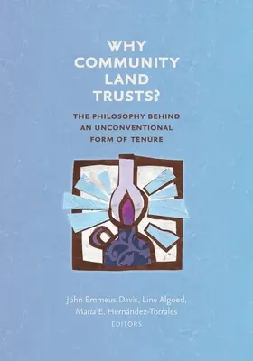 De ce Community Land Trusts? Filosofia din spatele unei forme neconvenționale de proprietate - Why Community Land Trusts?: The Philosophy Behind an Unconventional Form of Tenure