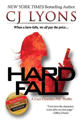 Cădere grea: Ediție specială: Un thriller FBI Lucy Guardino cu o nuvelă BONUS - After Shock - Hard Fall: Special Edition: A Lucy Guardino FBI Thriller with a BONUS novella - After Shock