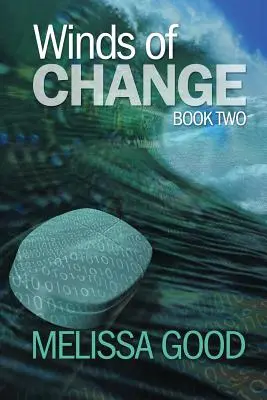 Winds of Change - Cartea a doua - Winds of Change - Book Two