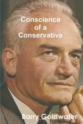 Conștiința unui conservator - Conscience of a Conservative