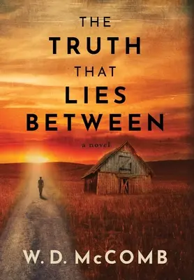 Adevărul care se află între - The Truth That Lies Between