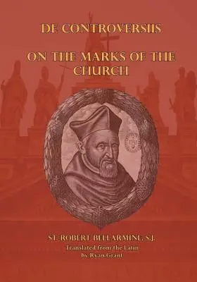 Despre semnele Bisericii (On the Marks of the Church) - On the Marks of the Church