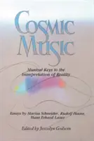 Muzica cosmică: Chei muzicale pentru interpretarea realității - Cosmic Music: Musical Keys to the Interpretation of Reality