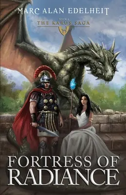 Fortăreața strălucirii: Saga Karus - Fortress of Radiance: The Karus Saga