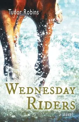 Călăreții de miercuri - Wednesday Riders