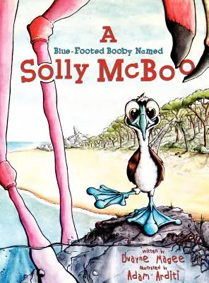 Un booby cu picioare albastre numit Solly McBoo - A Blue-Footed Booby Named Solly McBoo