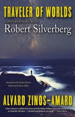 Călătorul lumilor: Conversații cu Robert Silverberg - Traveler of Worlds: Conversations with Robert Silverberg
