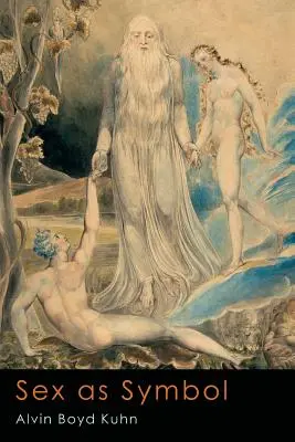 Sexul ca simbol: Lumina antică în psihologia modernă - Sex As Symbol: The Ancient Light in Modern Psychology